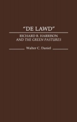De Lawd - Richard B. Harrison and the Green Pastures
