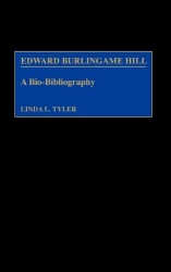 Edward Burlingame Hill - A Bio-Bibliography