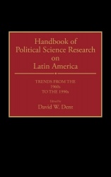 Handbook of Political Science Research on Latin America - Trends from the 1960s to the 1990s