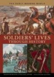 Soldiers' Lives through History - The Early Modern World