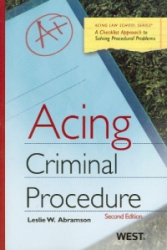 Acing Criminal Procedure: A Checklist Approach to Solving Procedural Problems