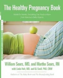 Healthy Pregnancy Book - Month by Month, Everything You Need to Know from America's Baby Experts