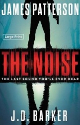 The Noise - A Thriller