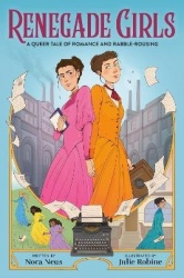Renegade Girls (A Graphic Novel) - A Queer Tale of Romance and Rabble-Rousing