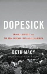 Dopesick: Dealers, Doctors, and the Drug Company That Addicted America