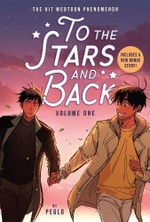 To the Stars and Back (A Graphic Novel)