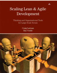 Scaling Lean & Agile Development -  Thinking and Organizational Tools for Large-Scale Scrum
