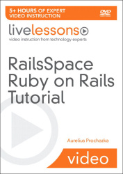 RailsSpace Ruby on Rails Tutorial LiveLessons (Video Training)