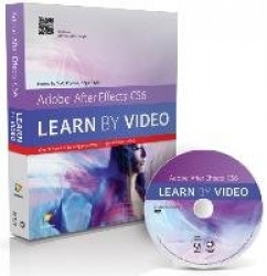 Adobe After Effects CS6 - Learn by Video