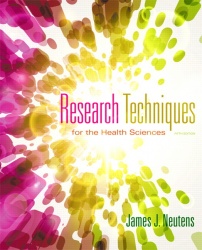 Research Techniques for the Health Sciences