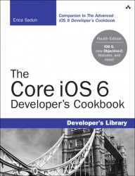 Core iOS 6 Developer's Cookbook