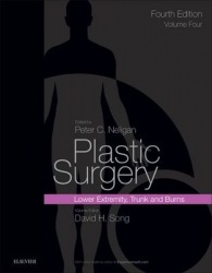 Plastic Surgery : Volume 4: Trunk and Lower Extremity
