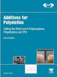 Additives for Polyolefins - Getting the Most out of Polypropylene, Polyethylene and TPO