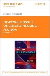 Mosby's Oncology Nursing Advisor - Elsevier eBook on Vitalsource (Retail Access Card): A Comprehensive Guide to Clinical Practic
