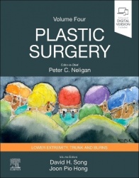 Plastic Surgery : Volume 4: Trunk and Lower Extremity
