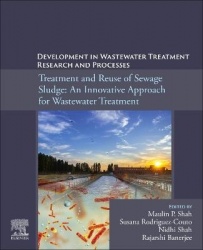 Development in Waste Water Treatment Research and Processes - Treatment and Reuse of Sewage Sludge: An Innovative Approach for W
