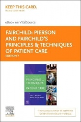 Pierson and Fairchild's Principles&Techniques of Patient Care- Elsevier eBook on Vitalsource (Retail Access Card)