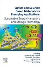 Sulfide and Selenide Based Materials for Emerging Applications - Sustainable Energy Harvesting and Storage Technology