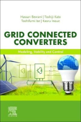 Grid Connected Converters - Modeling, Stability and Control