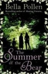 The Summer of the Bear
