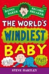 Danny Baker Record Breaker (6): The World's Windiest Baby