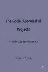 The Social Appraisal of Projects - A Text in Cost-Benefit Analysis