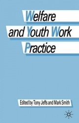 Welfare and Youth Work Practice
