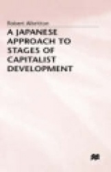 A Japanese Approach to Stages of Capitalist Development