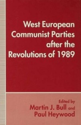 West European Communist Parties after the Revolutions of 1989