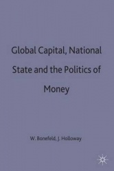 Global Capital, National State and the Politics of Money