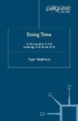 Doing Time - An Introduction to the Sociology of Imprisonment