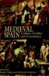 Medieval Spain - Culture, Conflict and Coexistence