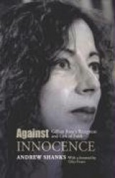 Against Innocence - Gillian Rose's Reception and Gift of Faith