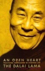 An Open Heart - Practising Compassion in Everyday Life
