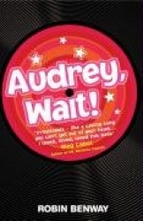 Audrey, Wait