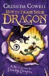 How to Train Your Dragon: A Hero's Guide to Deadly Dragons - Book 6