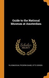 Guide to the National Museum at Amsterdam