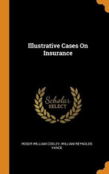 Illustrative Cases On Insurance