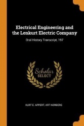 Electrical Engineering and the Lenkurt Electric Company - Oral History Transcript, 197