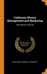 California Winery Management and Marketing: Oral History Transcrip