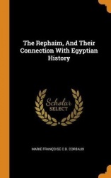 The Rephaim, And Their Connection With Egyptian History