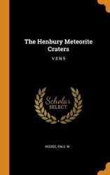 The Henbury Meteorite Craters: V.8 N.9