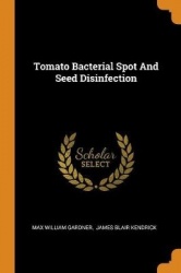 Tomato Bacterial Spot And Seed Disinfection