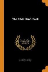 The Bible Hand-Book