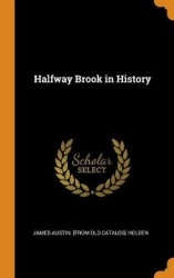 Halfway Brook in History