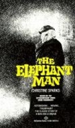 The Elephant Man - A Novel