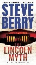 The Lincoln Myth - A Novel