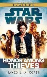Honor Among Thieves: Star Wars Legends