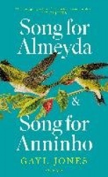 Song for Almeyda and Song for Anninho