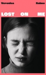 Lost on Me - Longlisted for the International Booker Prize 2024